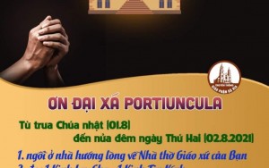 ƠN ĐẠI XÁ PORTIUNCULA 